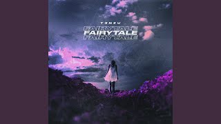 Fairytale (slowed + reverb)
