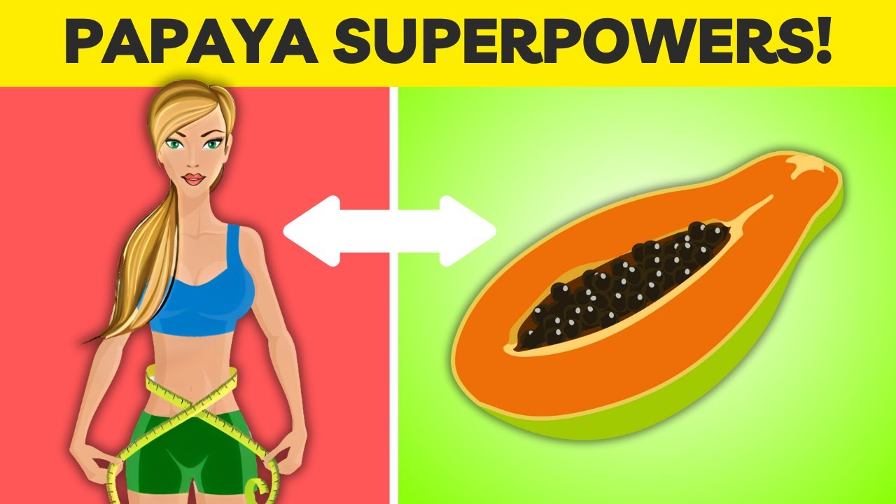 12 Amazing Benefits of Papaya That Help You Lose Weight