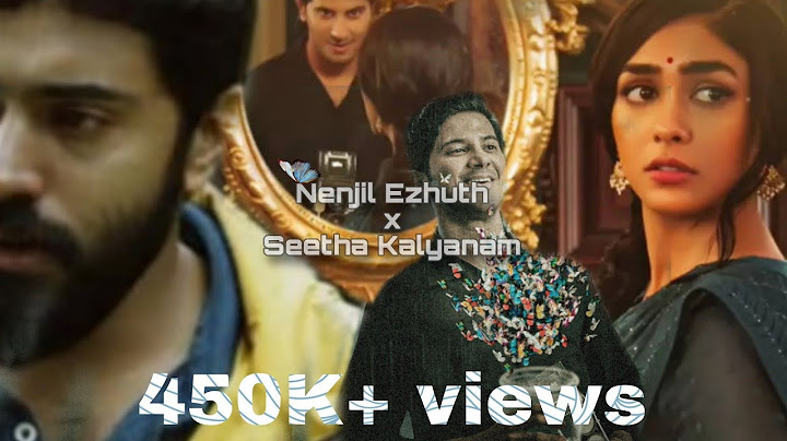 Sita Kalyanam x Nenjin Ezhuth (Full version) by LifeofArju | Ft. Sitha Ramam x Premam x Solo |