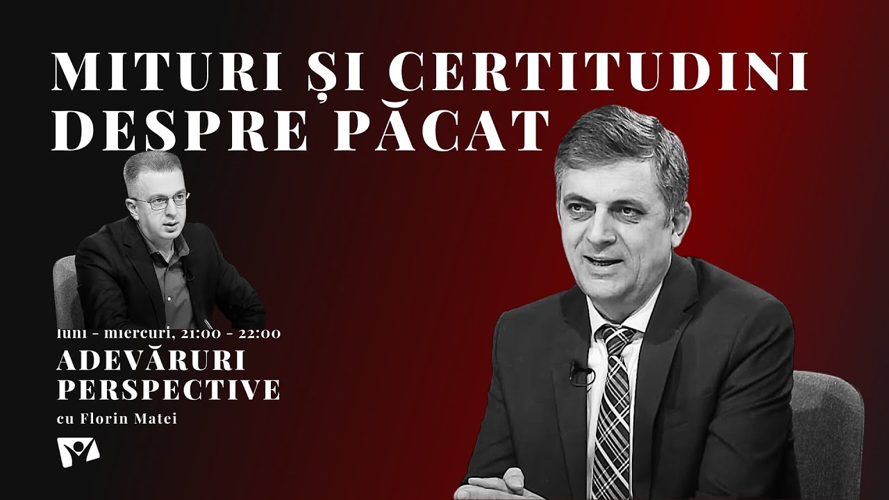 Câteva certitudini despre păcat | pastor George Șchiopu | Adevăruri și Perspective