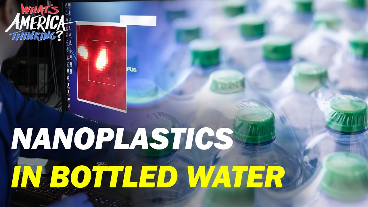 NANOPLASTICS Found In HUMAN BODIES? New Threats Posed By BOTTLED WATER