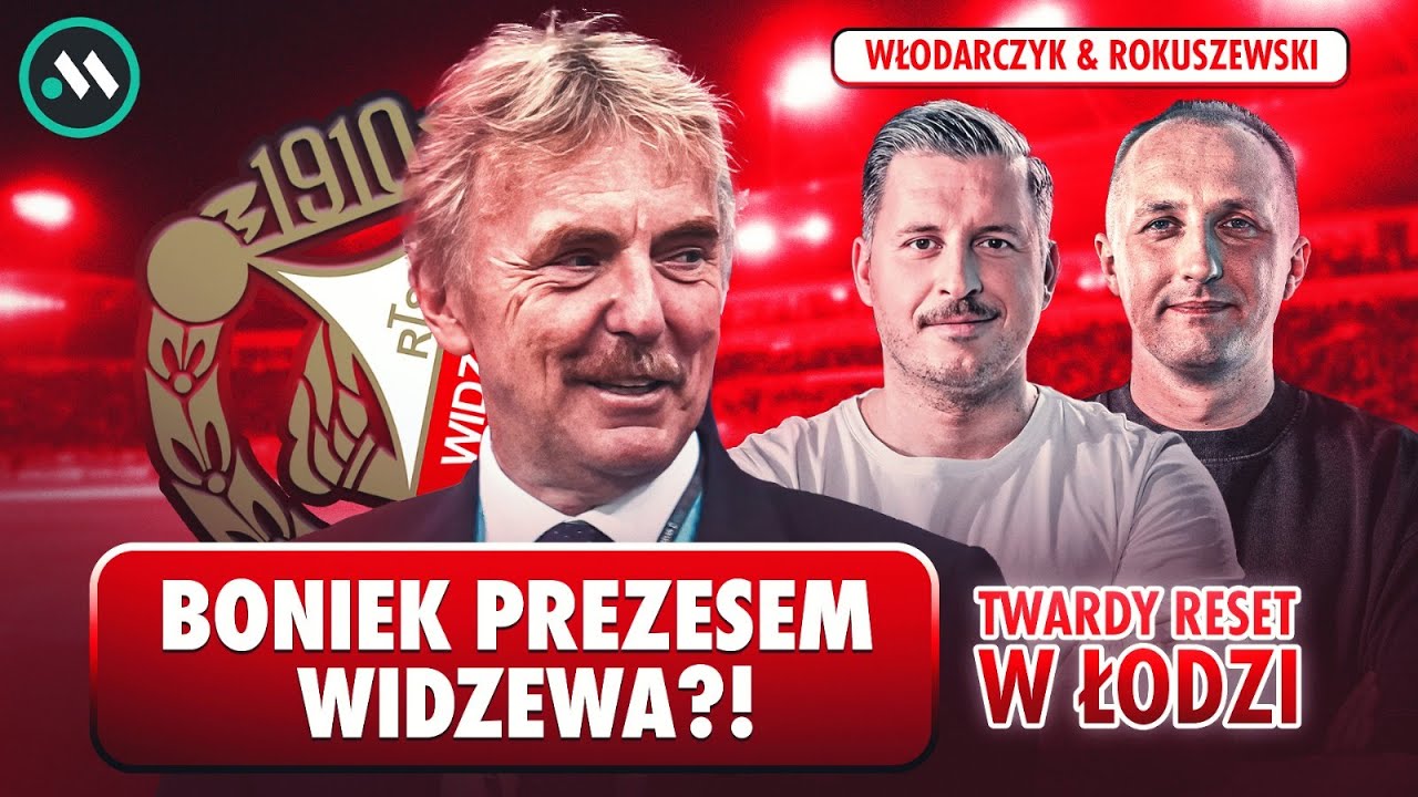 WIELKIE ZMIANY W WIDZEWIE. BONIEK PREZESEM? WŁODAR I ROKI KOMENTUJĄ