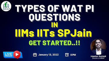 Types of WAT PI Questions in IIMs IITs SPJain | GDPI Plan To Convert Your IIM Call...!!