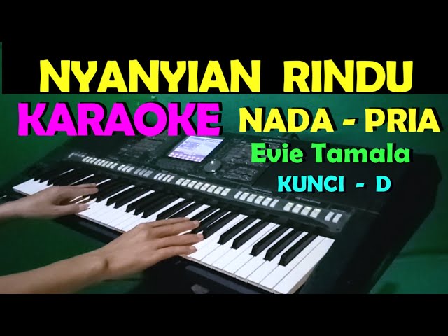 NYANYIAN RINDU - Evie Tamala | KARAOKE NADA PRIA class=