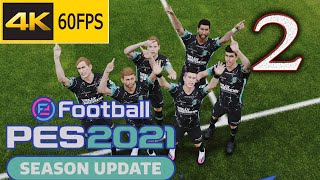 PES 2021| Become a Legend | Gameplay Walkthrough - Part 2: 1st place Eredivisie | 4K