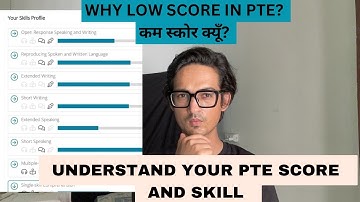 HOW TO UNDERSTAND PTE SCORE || WHY HIGH LOW SCORE || WHAT IS PTE SKILL