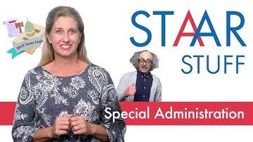 STAAR Stuff Special Administration