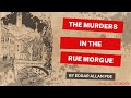 The Murders In The Rue Morgue By Edgar Allan Poe Full Audiobook 