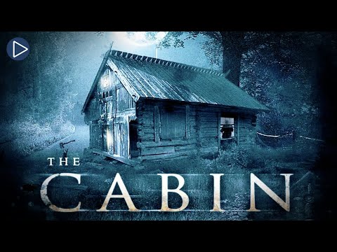 THE CABIN: FEAR HAS FOUND A HOME ? Full Horror Movie Premiere ? English HD 2021