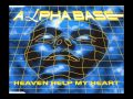 Alpha baseheaven help my heart club mix