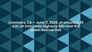 1 Killed in Motorcycle vs. Truck Accident on I.H. 580 in Livermore, CA