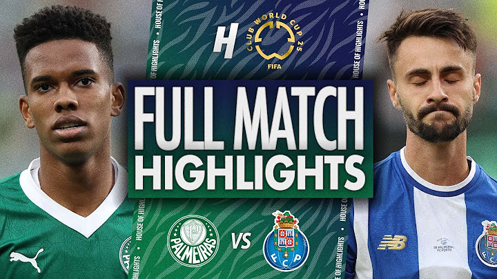 Palmeiras vs FC Porto - FULL Match Highlights & Goals | 2025 FIFA Club World Cup