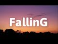 Trevor Daniel - FallinG (Lyrics)
