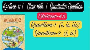 Quadratic Equation|Question- 2(i, ii, iii) and 3 ( i, ii)|Exercise 4.3|Math| Class 10th|New Ncert|