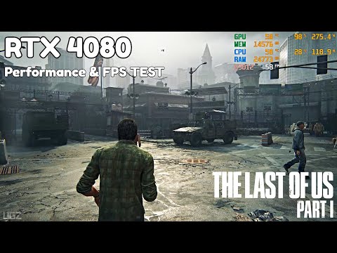 The Last of Us Part 1 - PC | RTX 4080 FPS & Performance Test | 4K Ultra Setting