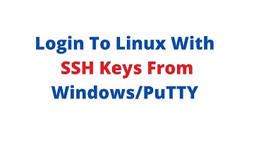 How to configure & login to Linux with SSH keys from Windows using Putty