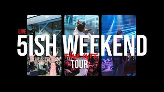 FIVEISH PÅ WEEKND TOUR