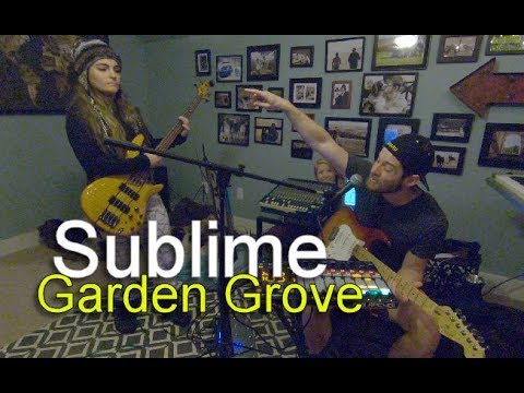 Sublime Garden Grove Cover Youtube