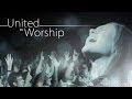 United in Worship. Live Worship