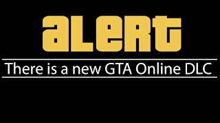 I AM SO HYPED FOR THIS NEW GTA ONLINE DLC