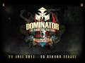 The Supreme Team Outblast Angerfist Tha Playah & Evil Activities LIVE @ Dominator 2011 [320 Kbps]