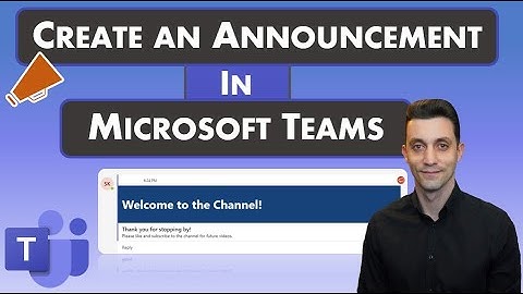 Microsoft Teams Tips - How to Create an Announcement