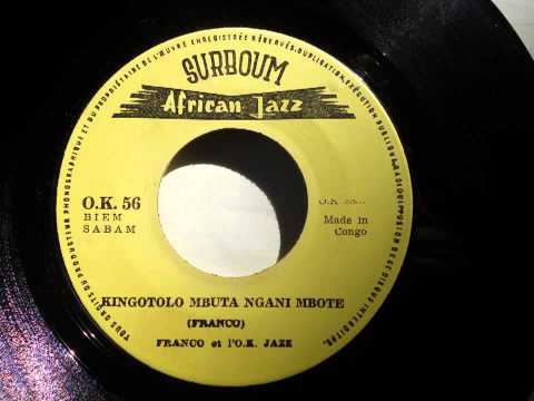 Franco Et L'O.K. Jazz - Kingotolo Mbuta Ngani Mbote (Congo) (Surboum African Jazz O.K.56)