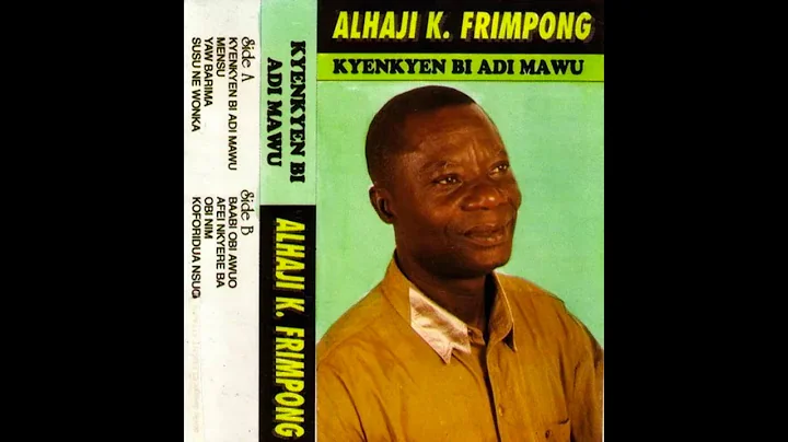 Alhaji K. Frimpong - Yaw Barima