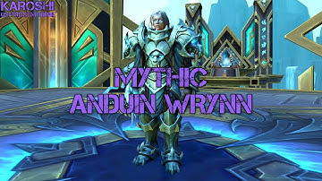 Karoshi vs. Mythic Anduin Wrynn - Sepulcher of the First Ones - Blood Deathknight