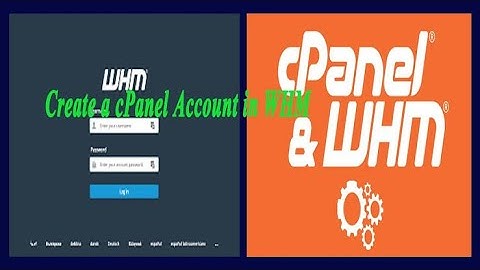How To Create cPanel Accounts In WHM
