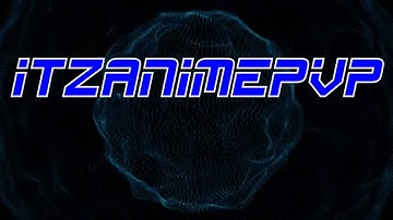 Intro For ItzAnimepvp [Made On iOS :D] (BEST!:D)