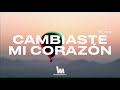 Alex Zurdo - Cambiaste mi Corazón (Lyric Video)