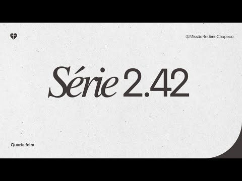 NOVA SÉRIE: 2.42 3º DIA- PR.JEFFERSON