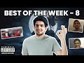 BEST OF THE WEEK #8 | SAMAY RAINA