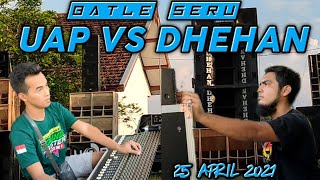 Batle Pedih || UAP X DHEHAN Audio || Sound Balap VS Sound Dangdut.