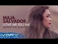 (Behind The Scenes) MAJA - Love Me, Kill Me (Music Video)