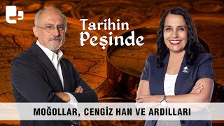 Cengiz Han Ve Moğollar Tarihin Peşinde 23 Temmuz 2023 