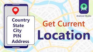 Android Get Current Location - Country, State, City, PIN, Address | code stance