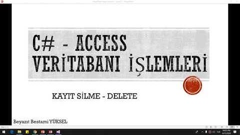 C# - Access Veritabanı İşlemleri - Kayıt Silme