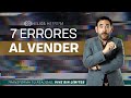 CIERRE DE VENTAS, 7 ERRORES que debes EVITAR | Helios Herrera