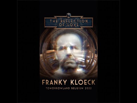 FRANKY KLOECK @ TOMORROWLAND 2022 WEEKEND 1 @ BONZAI STAGE