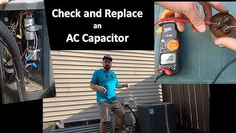 Testing and Replacing a Capacitor on an Air Conditioner