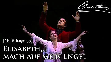 [New] Elisabeth das Musical - Elisabeth, mach auf mein Engel (Multi-Language)