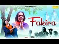 Fakira  official  rahul roy baby imran shiwam shukla  bollywood song  motivational