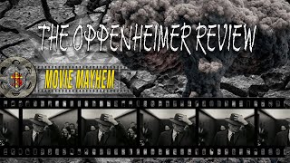 MOVIE MAYHEM: The #Oppenheimer Review