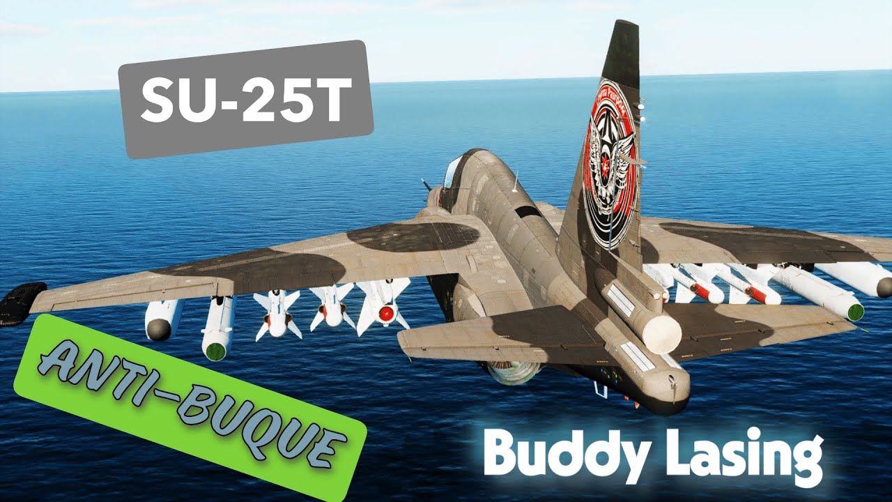 DCS | SU-25T Practicando Anti Buque Buddy lasing #alaexiliados # ...