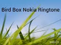 Bird Box Nokia Ringtone