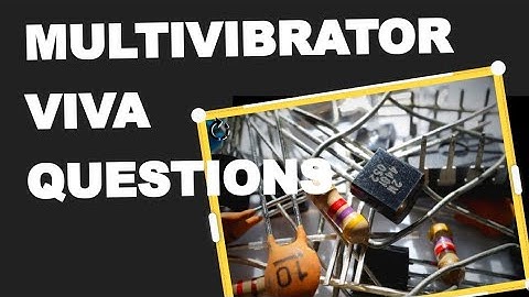 🔴Multivibrator Practical || Viva Questions || How to do Multivibrator practical in exam