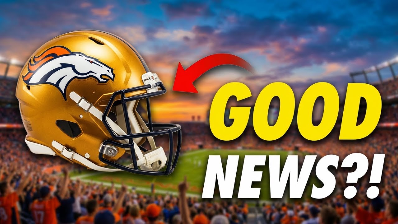 Broncos get Really Great News 