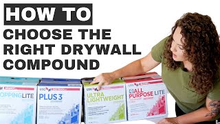 How to choose the RIGHT drywall compound for your job